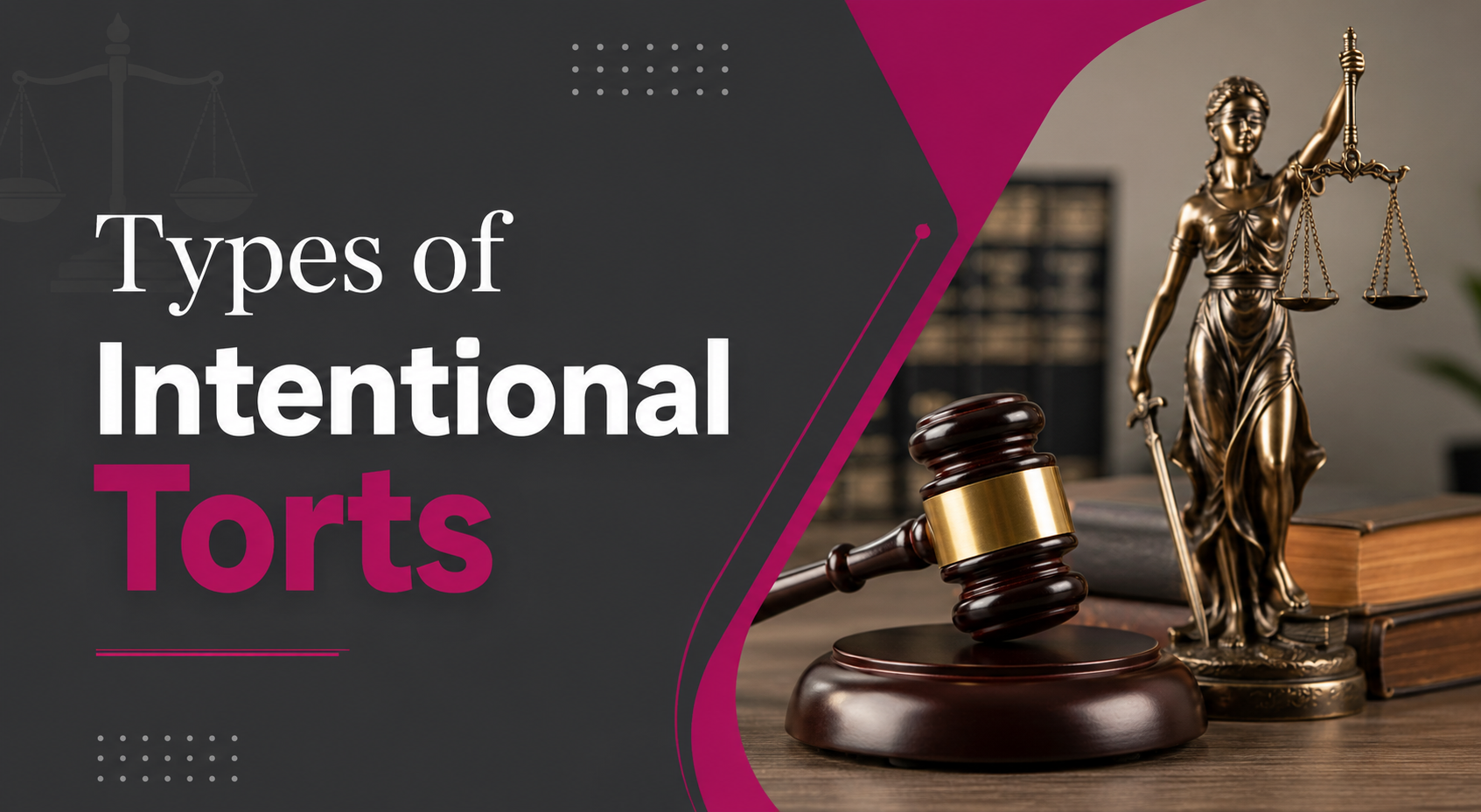 Types of Intentional Torts