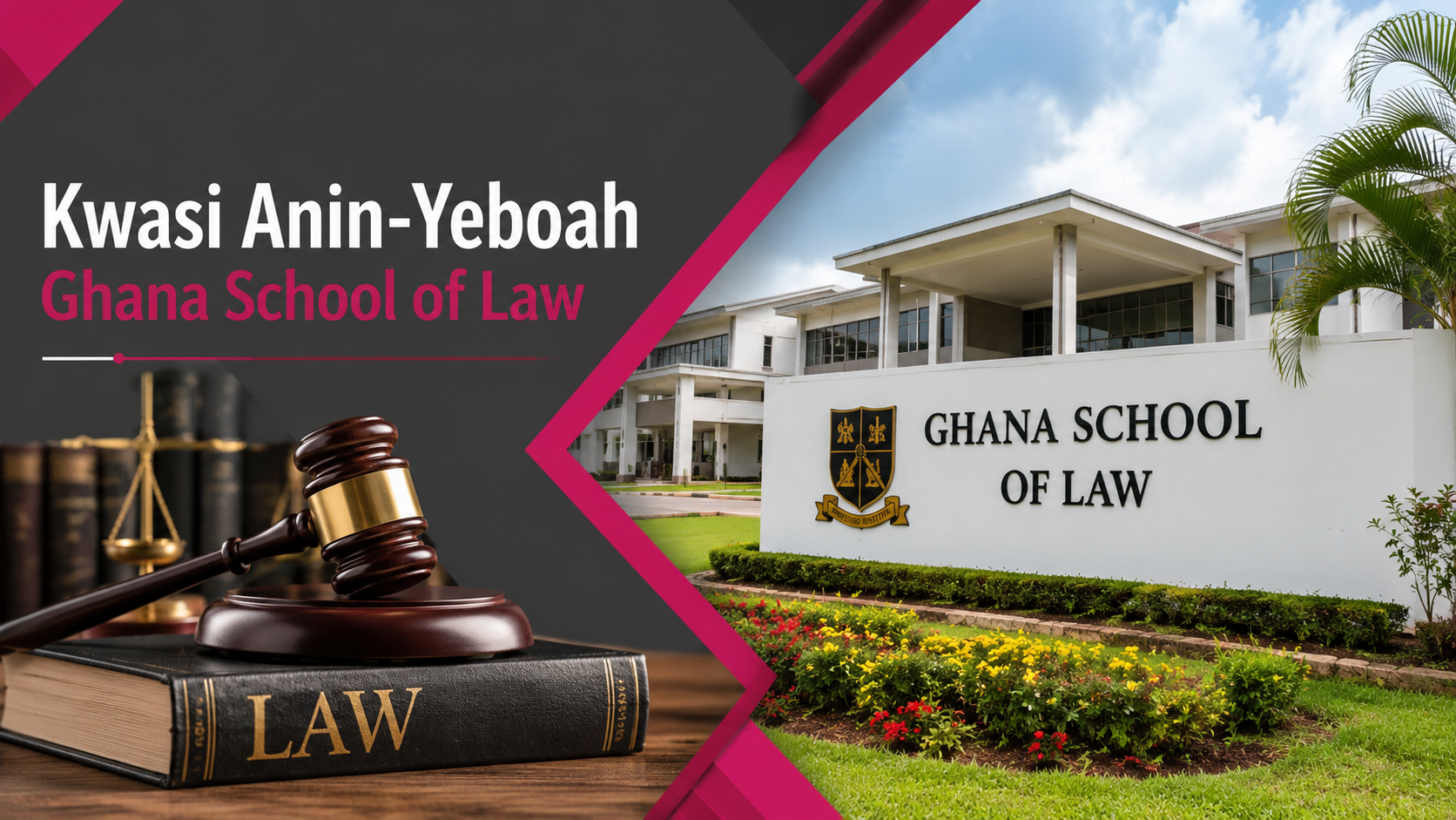 Kwasi Anin-Yeboah Ghana School of Law