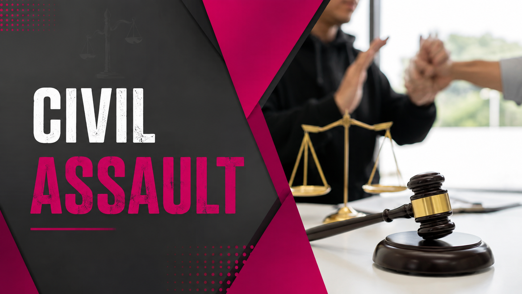 Civil Assault