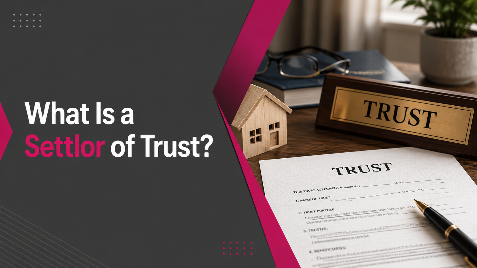What Is a Settlor of Trust