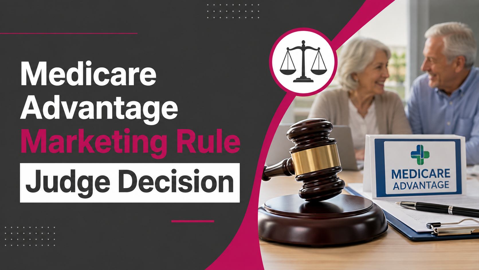 Medicare Advantage Marketing Rule Judge Decision