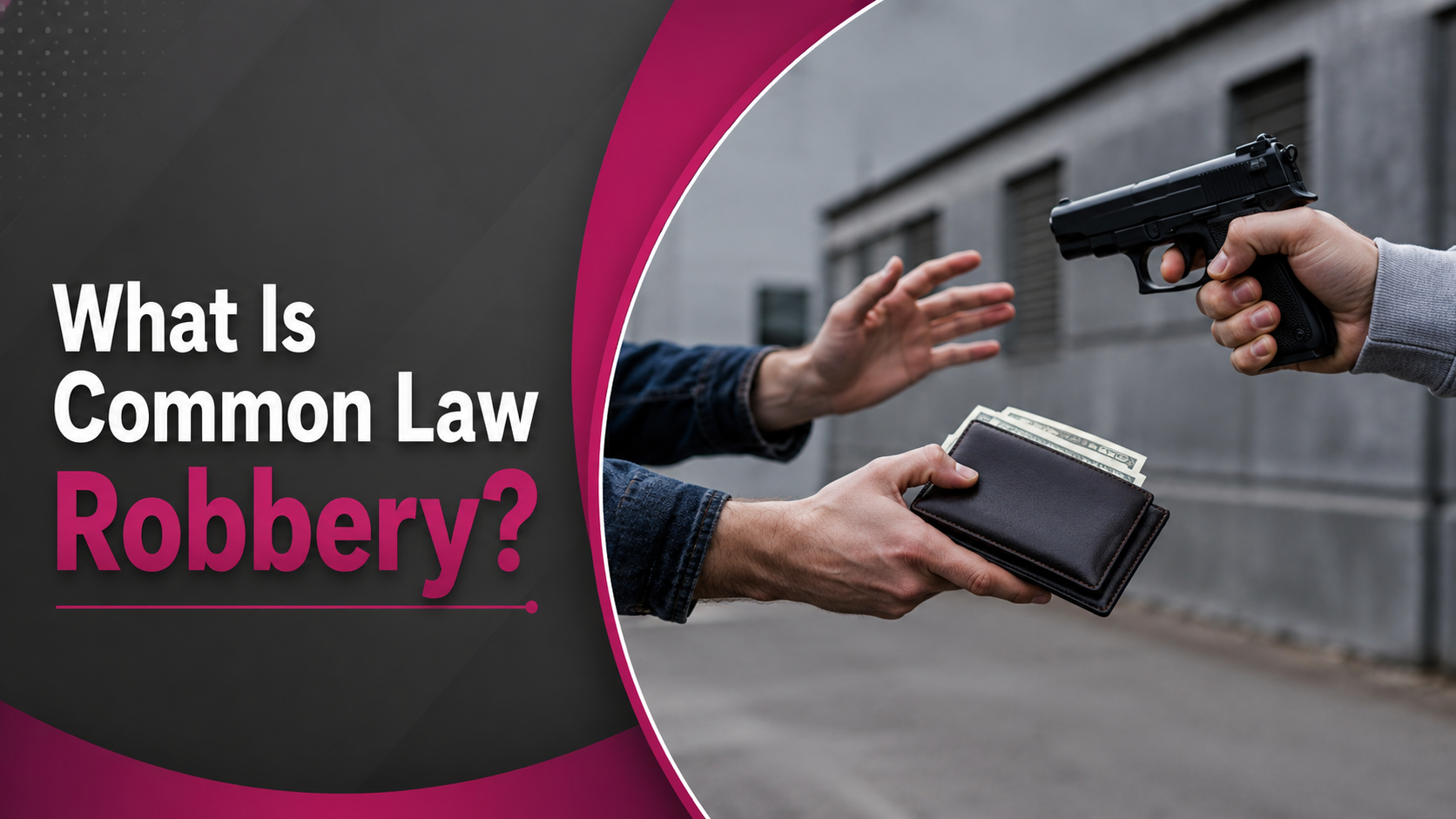 What Is Common Law Robbery