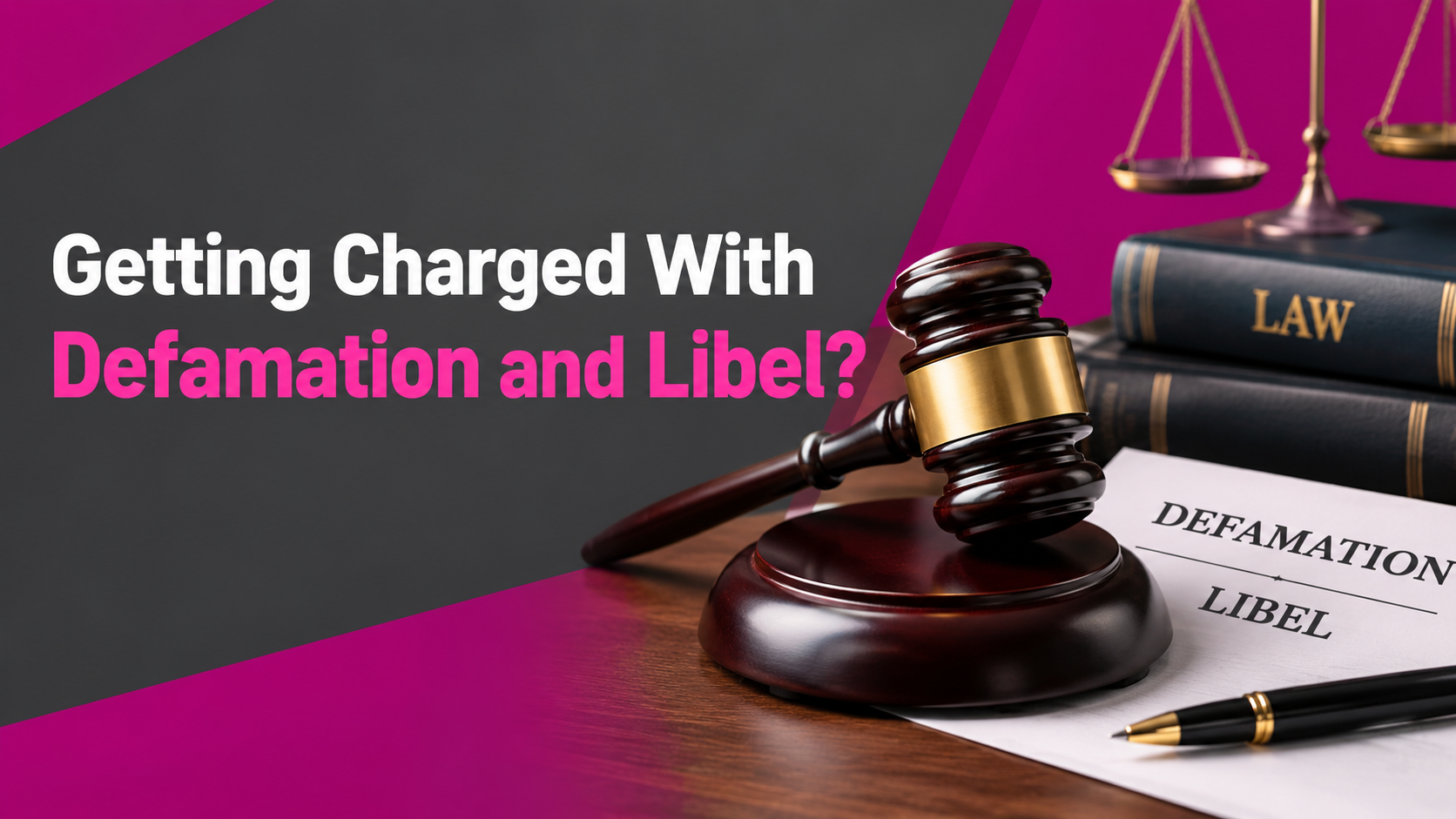 Getting Charged With Defamation and Libel